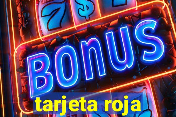 tarjeta roja